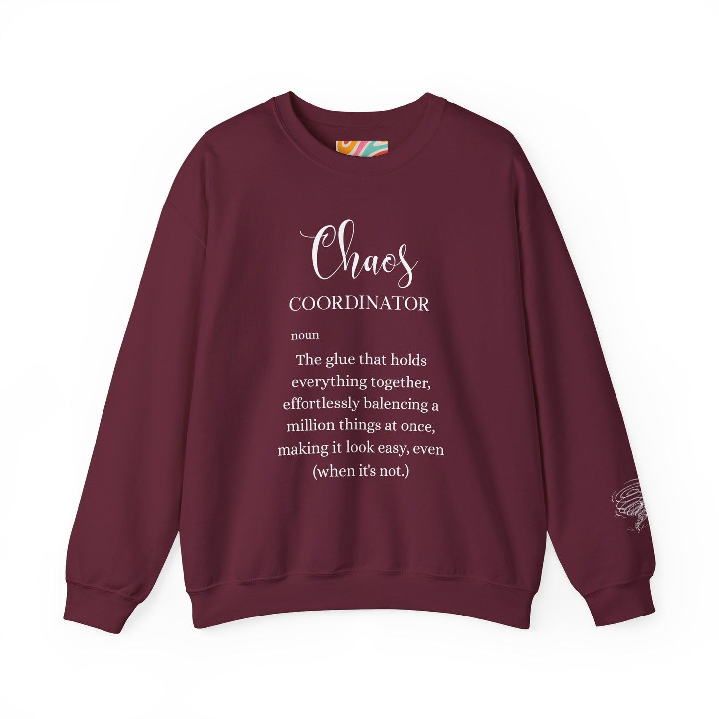 Chaos Coordinator Definition Sweatshirt