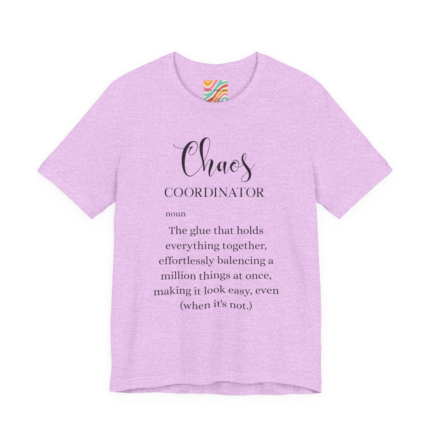 Chaos Coordinator Definition T shirt
