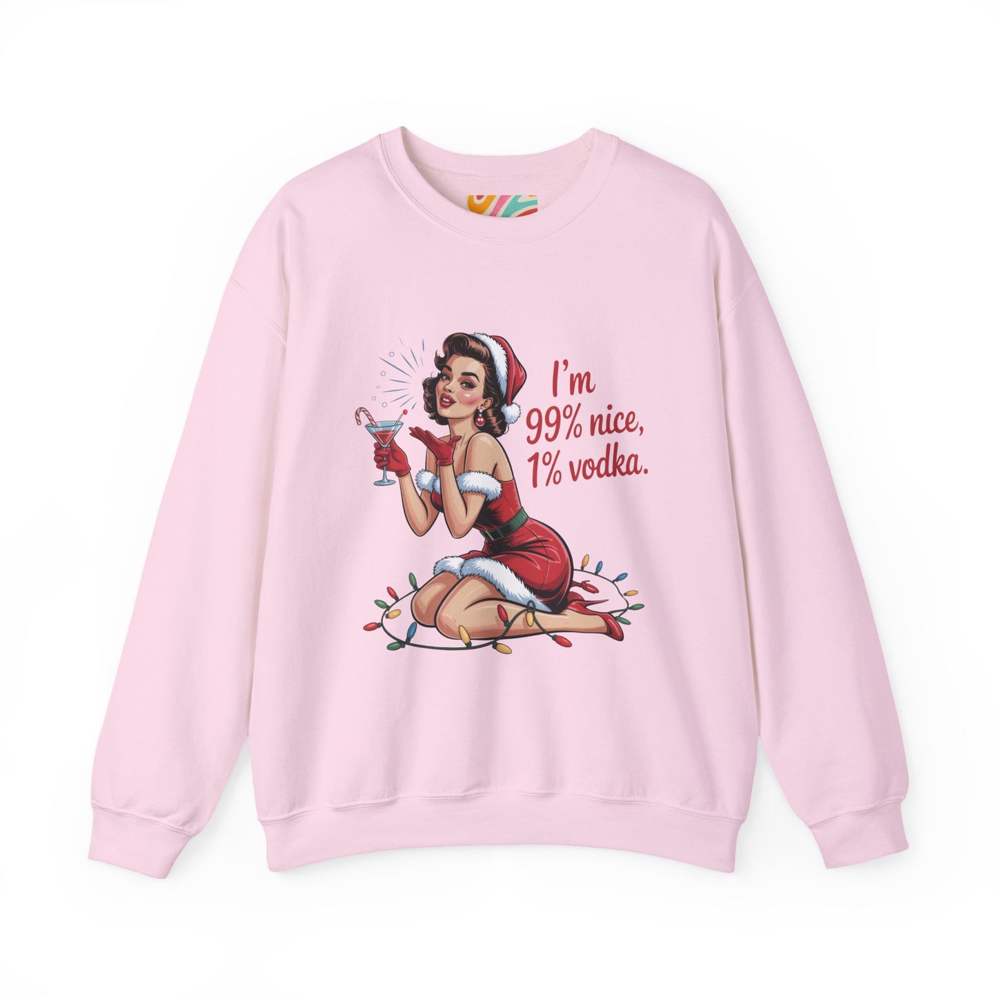 I'm 99% Nice, 1% Vodka Holiday Sweatshirt - Retro Christmas Crewneck
