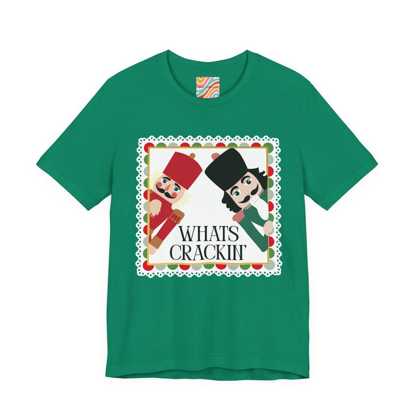 Whats Crackin' Nutcracker Holiday Tee