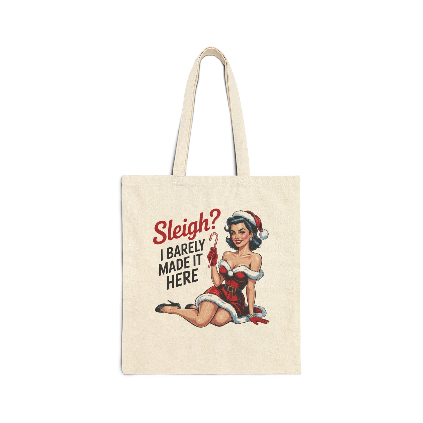 Sleigh? I Barely Made It Here Holiday Tote - Retro Christmas Tote
