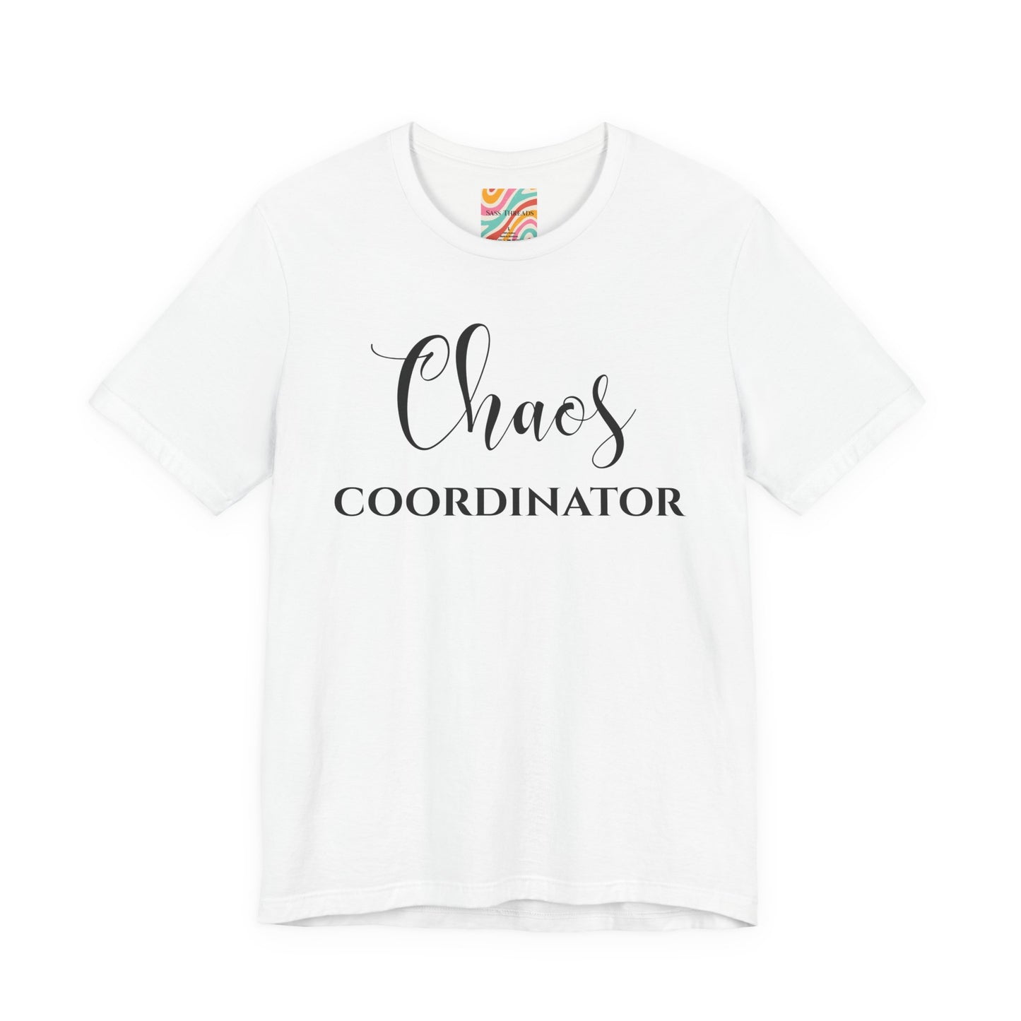 Chaos Coordinator T-Shirt