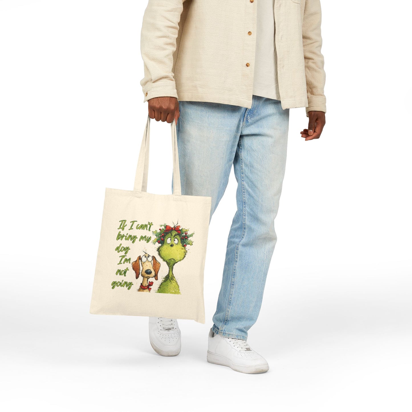 Grinch & Dog Christmas Tote - "If I can't bring my dog I'm not going"
