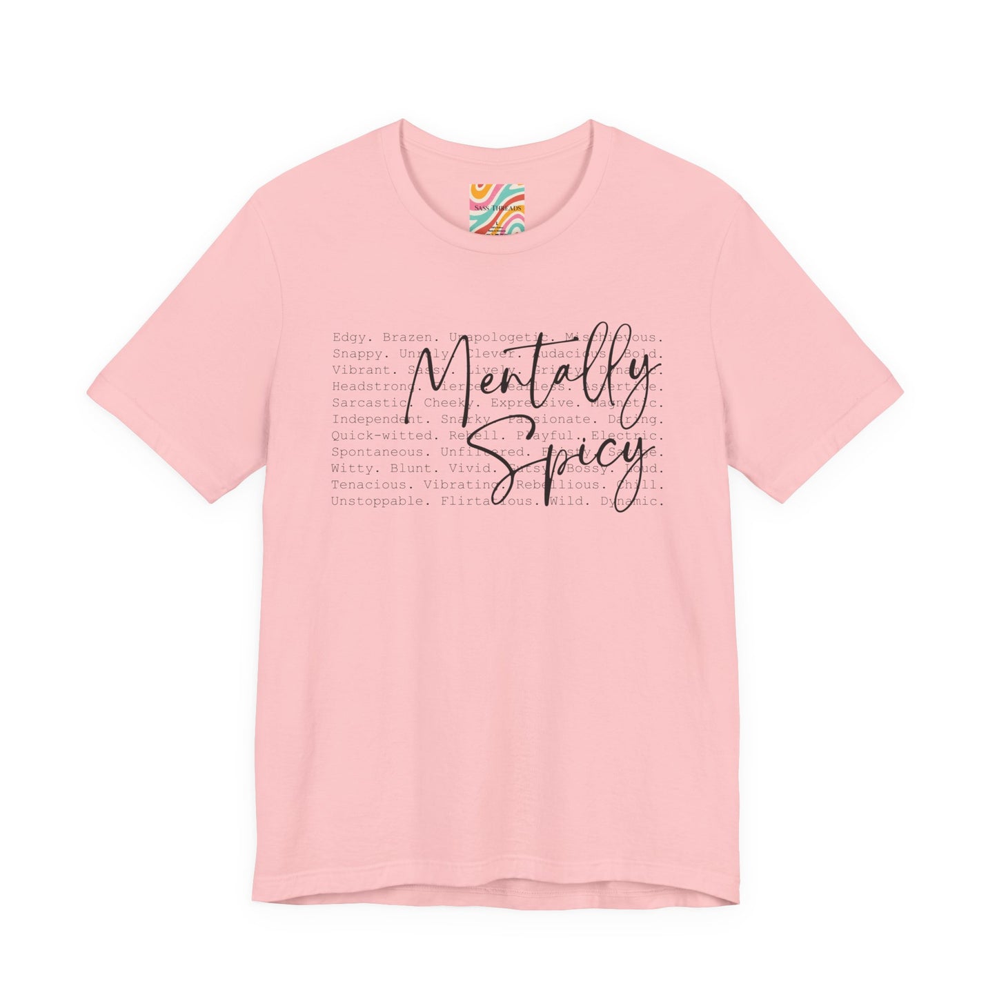 Mentally Spicy Tee