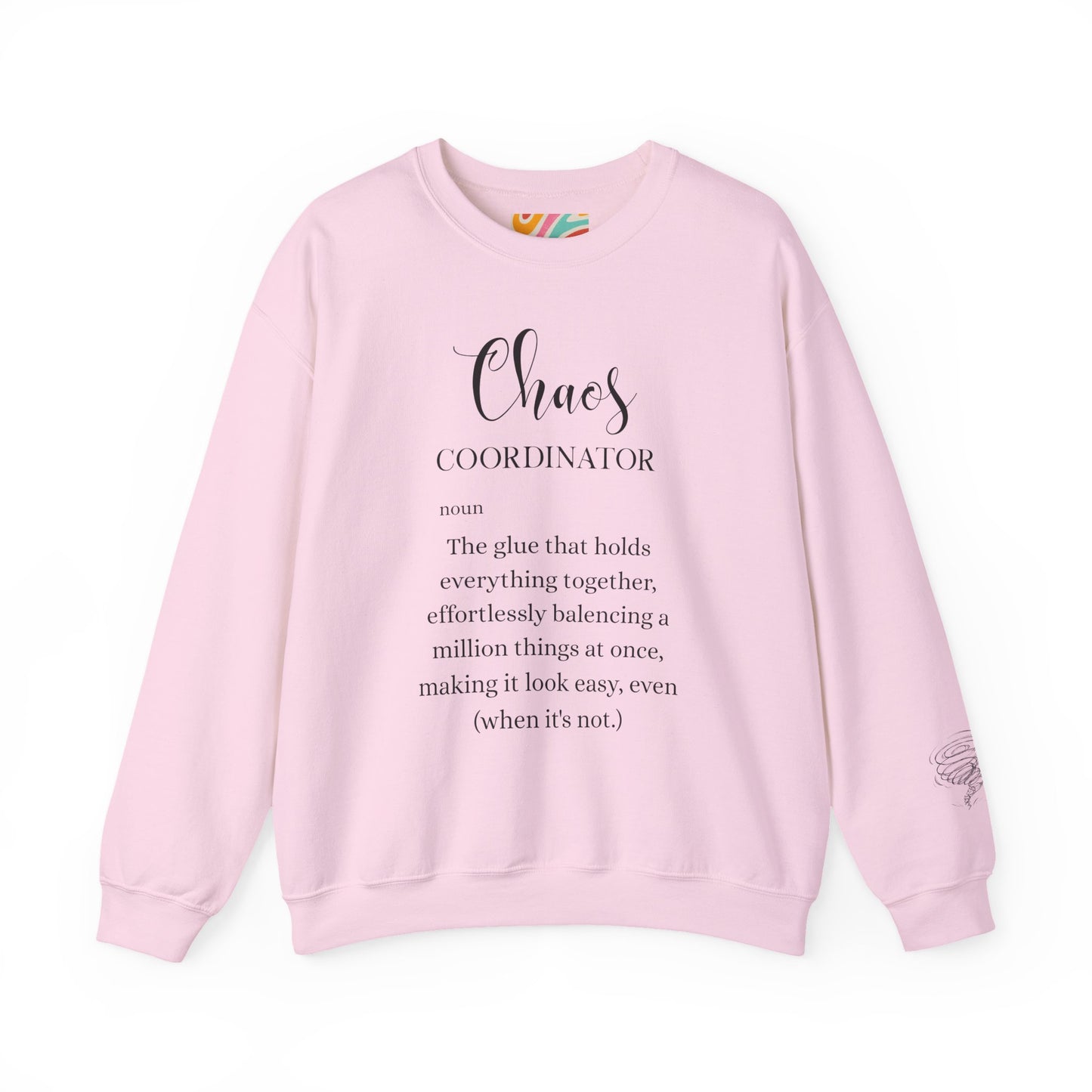 Chaos Coordinator Definition Sweatshirt