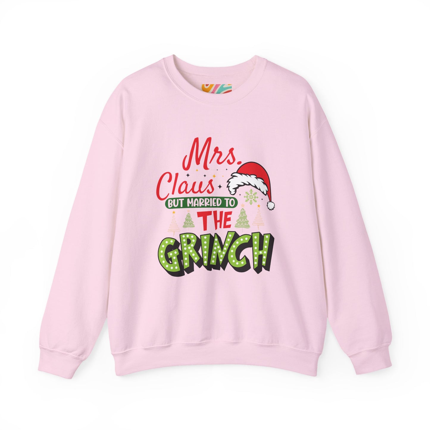 Mrs. Claus But Married to the Grinch Christmas Sweatshirt
