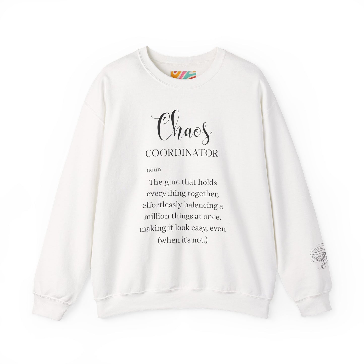 Chaos Coordinator Definition Sweatshirt