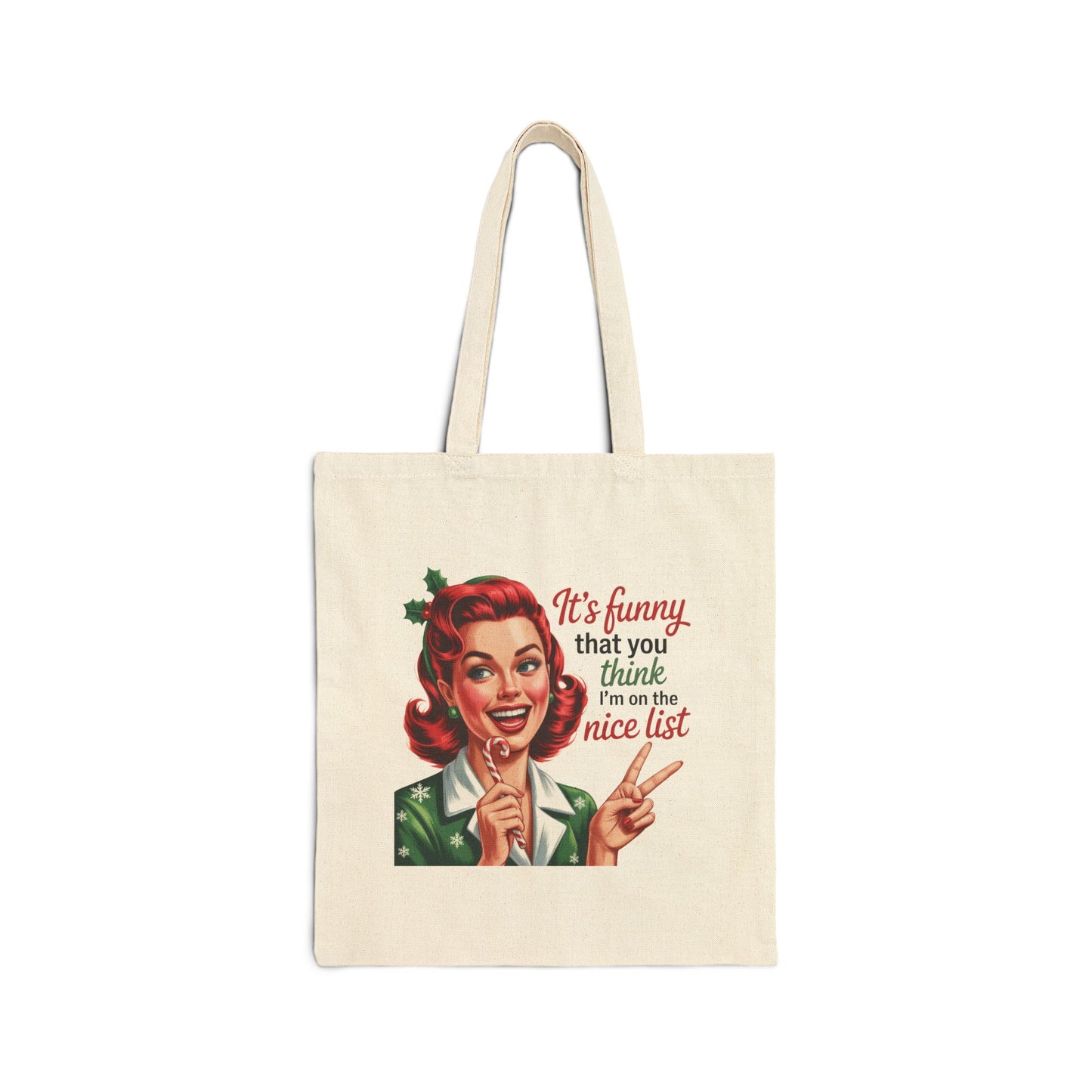 Retro Christmas Tote Bag — "It's funny that you think I’m on the nice list" Cotton Canvas Gift Bag
