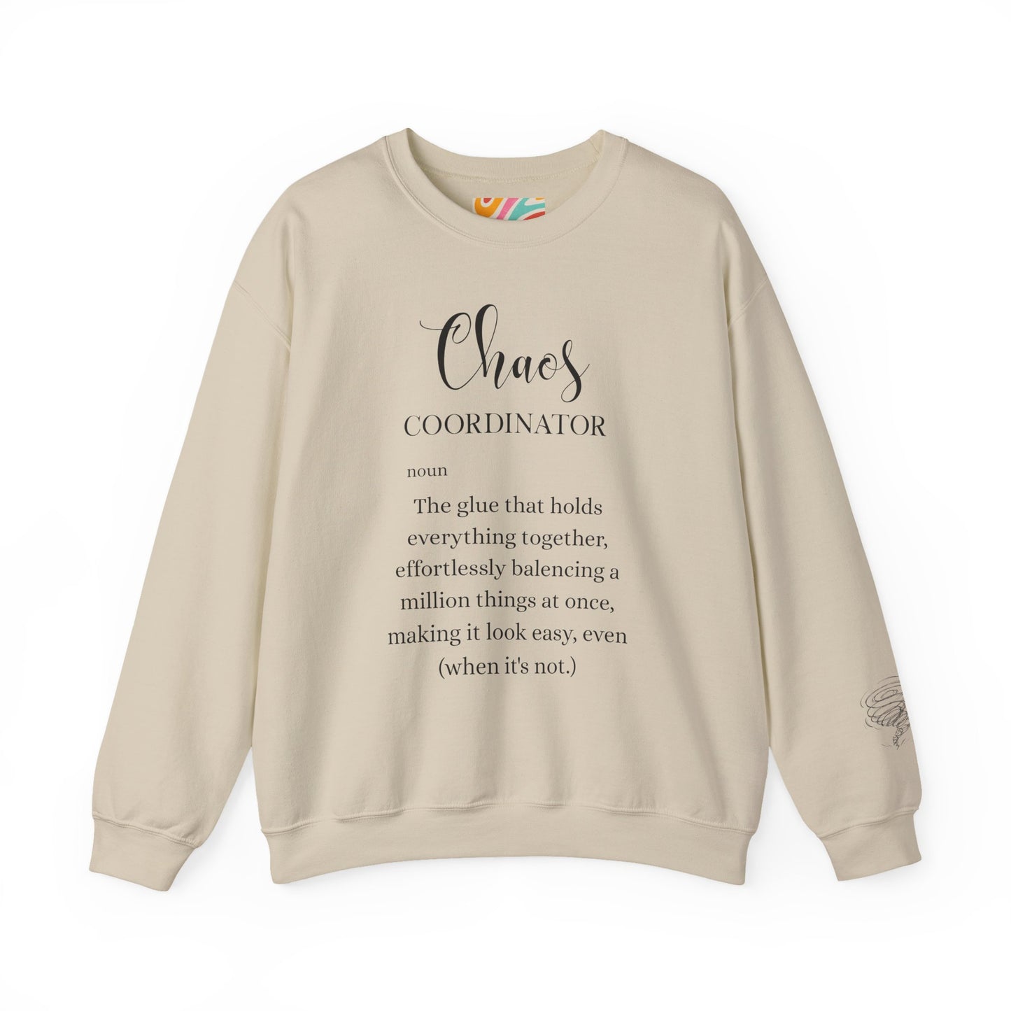 Chaos Coordinator Definition Sweatshirt